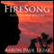 FireSong (Unabridged) audio book by Aaron Paul Lazar