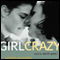 Girl Crazy: Coming Out Erotica (Unabridged) audio book by Sacchi Green