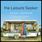 The Leisure Seeker: A Novel (Unabridged) audio book by Michael Zadoorian