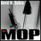 The MOP (Unabridged) audio book by David M. Salkin