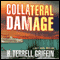 Collateral Damage: A Matt Royal Mystery (Unabridged) audio book by H. Terrell Griffin