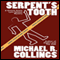 Serpent's Tooth: A Victoria Sears - Lynn Hanson Mystery, Book 1 (Unabridged) audio book by Michael R. Collings