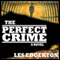 The Perfect Crime (Unabridged) audio book by Les Edgerton