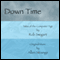 Down Time (Unabridged) audio book by Rob Swigart