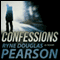 Confessions (Unabridged) audio book by Ryne Douglas Pearson