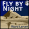 Fly by Night (Unabridged) audio book by Ward Larsen