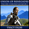 Union of Renegades: The Rys Chronicles, Book I (Unabridged) audio book by Tracy Falbe