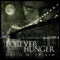 Forever Hunger (Unabridged) audio book by David M. Salkin
