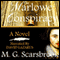 The Marlowe Conspiracy: A Novel (Unabridged) audio book by M. G. Scarsbrook