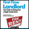 First-Time Landlord: Your Guide to Renting Out a Single-Family Home (Unabridged) audio book by Janet Portman, Marcia Stewart, Michael Molinski