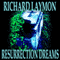 Resurrection Dreams (Unabridged) audio book by Richard Laymon