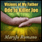 Visions of My Father: Ode to Killer Joe (Unabridged) audio book by M. J. Romano