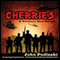 Cherries: A Vietnam War Novel (Unabridged) audio book by John Podlaski