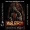 Maelstrom (Unabridged) audio book by David Niall Wilson