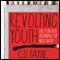 Revolting Youth: The Further Journals of Nick Twisp (Unabridged) audio book by C. D. Payne