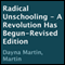 Radical Unschooling: A Revolution Has Begun (Unabridged) audio book by Dayna Martin
