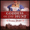 Goddess of the Hunt (Unabridged) audio book by Tessa Dare