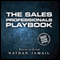 The Sales Professional's Playbook (Unabridged) audio book by Nathan Jamail