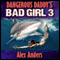 Dangerous Daddy's Bad Girl 3: Sex with Sharks (Unabridged) audio book by Alex Anders