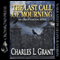 The Last Call of Mourning: An Oxrun Station Novel, Book 3 (Unabridged) audio book by Charles L Grant