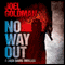 No Way Out: A Jack Davis Thriller, Book 3 (Unabridged) audio book by Joel Goldman