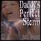 Daddy's Perfect Storm (Unabridged) audio book by Jack Strait