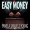 Easy Money: A Short Story (Unabridged) audio book by Pamela Samuels Young