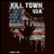 Kill Town, USA (Unabridged) audio book by Joseph Love