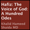 Hafiz: The Voice of God: A Hundred Odes (Unabridged) audio book by Hafiz, Khalid Hameed Shaida (translator)