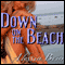 Down on the Beach (Unabridged) audio book by Alessia Brio