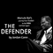 The Defender (Unabridged) audio book by Jordan Conn