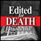 Edited for Death (Unabridged) audio book by Michele Drier