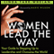 Women Lead the Way: Your Guide to Stepping Up to Leadership and Changing the World (Unabridged) audio book by Linda Tarr-Whelan
