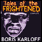 Boris Karloff Presents: Tales of the Frightened (Unabridged) audio book by Michael Avallone