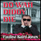 Do Wah Diddy Die (Unabridged) audio book by Pauline Baird Jones