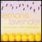Lemons and Lavender: The Eco Guide to Better Homekeeping (Unabridged) audio book by Billee Sharp