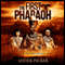 The First Pharaoh: The First Dynasty, Book 1 (Unabridged) audio book by Lester Picker