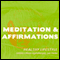 Meditation & Affirmations: Healthy Lifestyle audio book by Joel Thielke