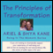 The Principles of Transformation: Being in the Moment audio book by Ariel and Shya Kane