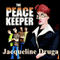 The Peacekeeper (Unabridged) audio book by Jacqueline Druga