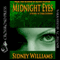 Midnight Eyes (Unabridged) audio book by Sidney Williams