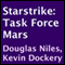 Task Force Mars: Starstrike, Book 2 (Unabridged) audio book by Douglas Niles, Kevin Dockery