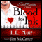 Blood for Ink: The Scarlet Plumiere Series, Book 1 (Unabridged) audio book by L. L. Muir
