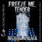 Freeze Me, Tender (Unabridged) audio book by Michael A. Black