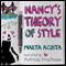 Nancy's Theory of Style (Unabridged) audio book by Marta Acosta