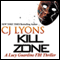 Kill Zone: A Lucy Guardino FBI Thriller, Book 3 (Unabridged) audio book by C. J. Lyons