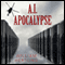 A.I. Apocalypse: Singularity, Book 2 (Unabridged) audio book by William Hertling