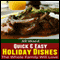 Quick & Easy Holiday Dishes the Whole Family Will Love (Unabridged) audio book by Jill Ward