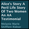 Alice's Story: A Peril: Life Story of Two Women: An AA Testimonial (Unabridged) audio book by Melanie Marie Shifflett Ridner