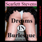 Dreams in Burlesque (Unabridged) audio book by Scarlett Stevens